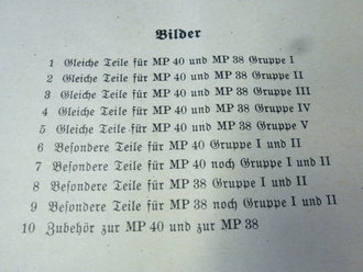 "Maschinenpistole 40 und Maschinenpistole 38" Teil 2, Ersatzteile datiert 1942, komplett