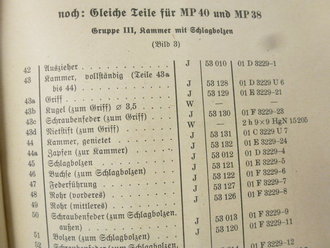 "Maschinenpistole 40 und Maschinenpistole 38" Teil 2, Ersatzteile datiert 1942, komplett