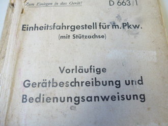 D 663/1, Einheitsfahrgestell für m.PKW, Vorläufige Gerätbeschreibung und Bedienungsanleitung,angeschmutzt,Deckblatt fehlt,sonst komplett