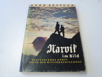 Navik im Bild - Deutschlands Kampf unter der Mitternachtssonne, datiert 1941, 150 Seiten, komplett mit Schutzumschlag
