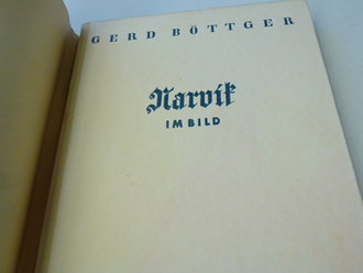 Navik im Bild - Deutschlands Kampf unter der Mitternachtssonne, datiert 1941, 150 Seiten, komplett mit Schutzumschlag