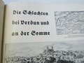 1.Weltkrieg,Das Antlitz des Weltkrieges - Bilderatlas des Weltkrieges, Die Schlachten bei Verdun und an der Somme