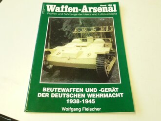 Waffen-Arsenal Band 158 Beutewaffen und -Gerät der...