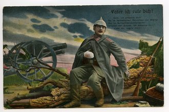 1. Weltkrieg, 2 patriotische Ansichtskarten "Vater...