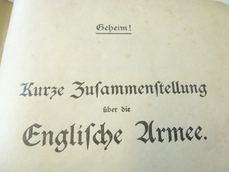 1.Weltkrieg, Kurze Zusammenstellung über die englische Armee datiert 1914, komplett