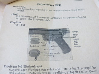 D 167/1 Maschinenpistole 40, Beschreibung, Handhabungs - und Behandlungsanleitung datiert 1942, komplett mit beilagen vom Januar 1944 bzgl. Winterabzug