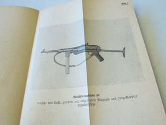 D 167/1 Maschinenpistole 40, Beschreibung, Handhabungs -...