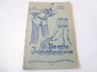 1.Weltkrieg, Die erste Instruktionsstunde, Militärischer Schwank, 26 Seiten