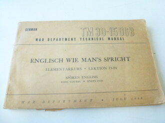 "Englisch wie mans spricht", Elementarkurs Lektion 13-24, War department technical manual, 500 Seiten, datiert 1945