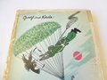 So wird man Fallschirmjäger...!, 94 Seiten, datiert 1941, vollständig, Einband geklebt