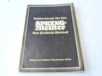 Taschenbuch für den Sprengmeister, datiert 1941, 157...