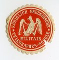 1.Weltkrieg, Siegelmarke Königlich Preussische Militair Telegraphen-Schule