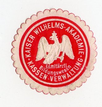 1.Weltkrieg, Siegelmarke Kaiser Wilhelms-Akademie f.d. mltärztl. Bildungswesen, Kassenverwaltung
