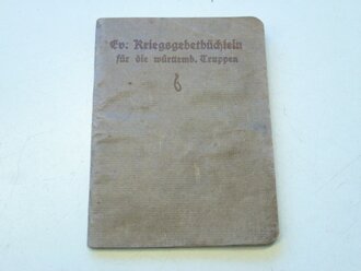 1.Weltkrieg, Evangelisches Kriegsgebetbüchlein für den württembergischen Truppen , 56 Seiten, datiert 1916