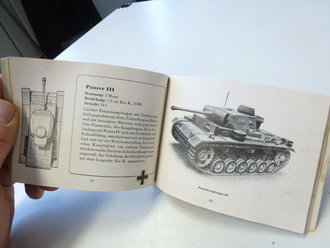 " Die Panzertruppen" und die wichtigsten Deutschen und feindlichen Panzertypen, 128 Seiten, komplett