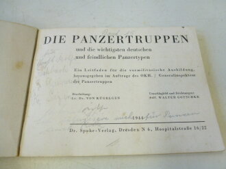 " Die Panzertruppen" und die wichtigsten Deutschen und feindlichen Panzertypen, 128 Seiten, komplett