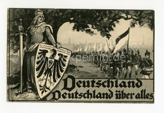 1.Weltkrieg,  Ansichtskarte "Deutschland über alles "