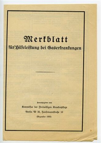 Luftschutz, Merkblatt für Hilfeleistungen bei Gaserkrankungen, datiert 1935