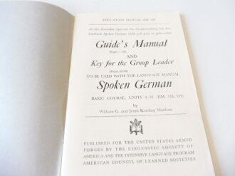 U.S. Army 1945 dated Education Manual EM 520 " Guide´s manual for spoken German" Copyright 1945