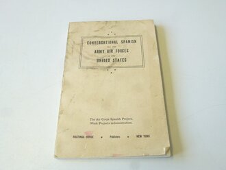 U.S. 1942 dated, Conversational Spanish for the Army Air...