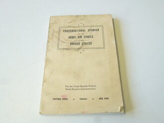 U.S. 1942 dated, "Conversational Spanish for the Army Air Forces"