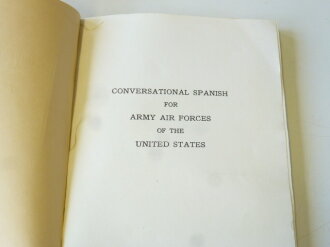 U.S. 1942 dated, "Conversational Spanish for the Army Air Forces"