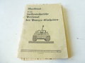 Merkblatt für das waffentechnische Personal der Panzer Einheiten datiert 1944, 46 Seiten plus Anlage