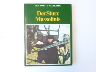Der Zweite Weltkrieg - Der Sturz Mussolinis, 144 Seiten, vollständig, gebraucht