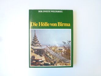 Der Zweite Weltkrieg - Die Hölle von Birma, 144 Seiten, vollständig, gebraucht