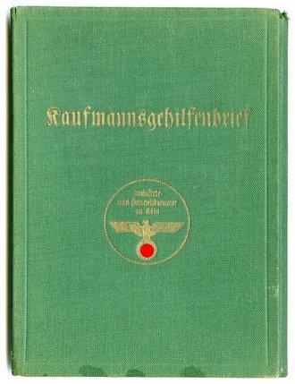 Kaufmannsgehilfenbrief der Industrie und Handelskammer zu...