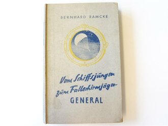 Ramke, Vom Schiffsjungen zum Fallschirmjägergeneral, 314 Seiten, datiert 1944