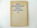 3 Bücher "Katholisches Feldgesangbuch", "Das Evangelium nach Matthäus" und "Was dünkt euch von Jesus Christus"