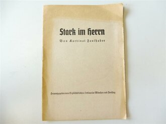 4 Hefte "Katholisches Feldgesangbuch", "Das Evangelium nach Johannes", "Unsere liebe Frau" und "Stark im Herren" 