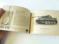 " Die Panzertruppen" und die wichtigsten Deutschen und feindlichen Panzertypen, 128 Seiten, komplett, sehr guter Zustand