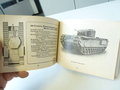 " Die Panzertruppen" und die wichtigsten Deutschen und feindlichen Panzertypen, 128 Seiten, komplett, sehr guter Zustand