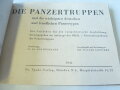 " Die Panzertruppen" und die wichtigsten Deutschen und feindlichen Panzertypen, 128 Seiten, komplett, sehr guter Zustand