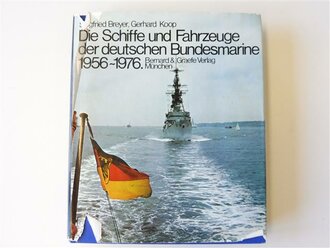 Die Schiffe und Fahrzeuge der deutschen Bundesmarine 1956 - 1976, gebraucht, Seiten lösen sich teilweise, 482 Seiten, Maße 21,5 x 25,5