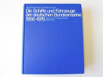 Die Schiffe und Fahrzeuge der deutschen Bundesmarine 1956 - 1976, gebraucht, Seiten lösen sich teilweise, 482 Seiten, Maße 21,5 x 25,5