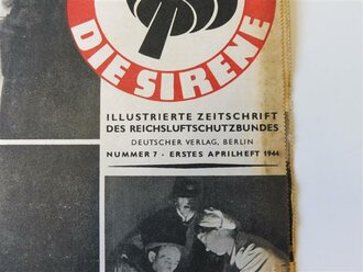 Die Sirene, Mitteilungen des Reichsluftschutzbundes "Tat gegen Terror!", Nr.7, Erstes Aprilheft 1944