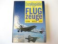 Enzyklopädie der Flugzeuge - Technik, Modelle, Daten, gebraucht, 432 Seiten