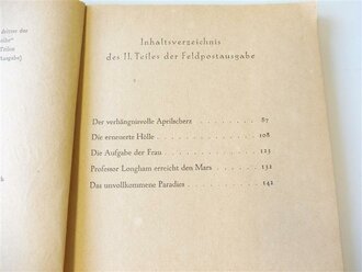 Die Krone der Schöpfung, Feldpostausgabe 2. Teil, 152 Seiten, datiert 1937