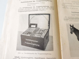 Das Sanitätsgerät des Feldheeres, datiert 1944, 254 Seiten, stark bebildert. Die Vorschrift zum Thema, leider lösen sich die Seiten vom Buchrücken