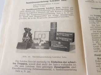 Das Sanitätsgerät des Feldheeres, datiert 1944, 254 Seiten, stark bebildert. Die Vorschrift zum Thema, leider lösen sich die Seiten vom Buchrücken