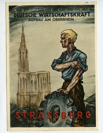 Ansichtskarte Ausstellung "Deutsche Wirtschaftskraft" Strassburg, datiert 1941