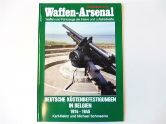 Waffen Arsenal Sonderband S-55 "Deutsche Küstenbefestigungen in Belgien 1914-1945"