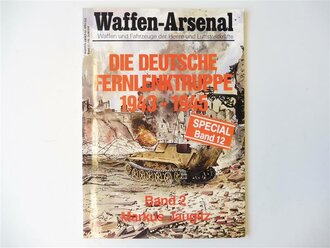 Waffen Arsenal Special Band 12 "Die deutsche Fernlenktruppe 1943 - 1945 Band 2"