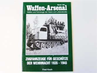 Waffen Arsenal Band  189 "Zugfahrzeuge für...