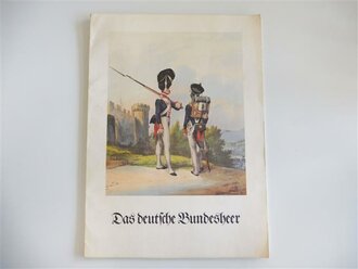 Das deutsche Bundesheer in charakteristischen Gruppen, 10 gedruckte Zeichnungen, gebraucht, Maße 26 x 36 cm