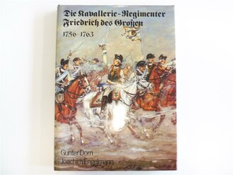 Die Kavallerie-Regimenter Friedrich des Großen 1756 - 1763, gebraucht, 160 Seiten, Maße ca. A4, im Umkarton