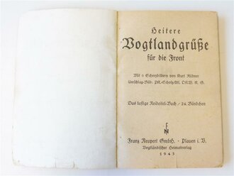 Heitere Vogtlandgrüße für die Front 1943, Feldpostausgabe, 96 Seiten, Maße 10,5 x 14,5 cm